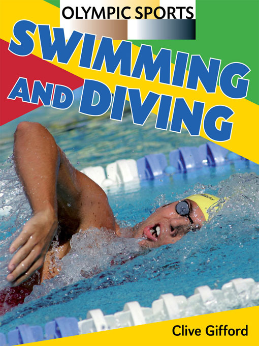 Title details for Swimming and Diving by Clive Gifford - Available